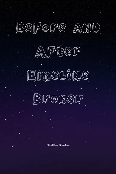 Before and After Emeline Broker